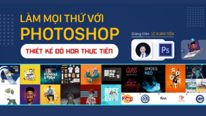 Làm Mọi Thứ Với Photoshop - Thiết Kế Đồ Họa Thực Tiễn