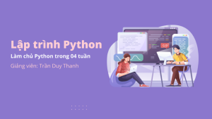 Làm Chủ Python Trong 4 Tuần