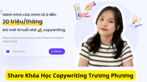 Khóa Học Copywriting Trương Phương – $1000 Package Mới Nhất