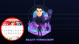 Khóa Học ReactJS Super – Shopee Clone TypeScript