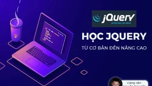 Học Jquery Từ Cơ Bản Đến Nâng Cao