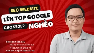 Khóa Học Seo Website Lên Top 1 Google Cùng Phạm Đăng Định