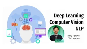 Khóa Học AI Deep Learning For Computer Vision Nâng Cao Cùng Việt Nguyễn AI