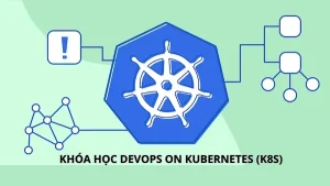 Khóa Học DevOps On Kubernetes (K8S)