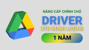 Dung lượng Driver 2TB và Gemini Advanced 1 năm - Nâng cấp chính chủ