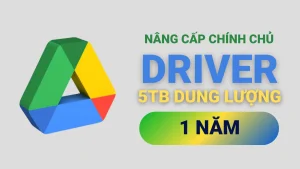 Dung lượng Driver 5TB 1 năm- Nâng cấp chính chủ