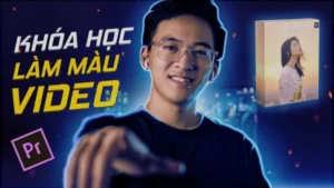 Học Làm Màu Video Premiere Cùng Minh Travel