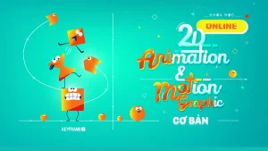 2D Animation & Motion Graphic Cơ Bản Online