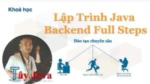 Khoá Học Lập Trình Java Backend Full Steps | Java Backend Training Course