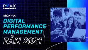 Khóa học PMAX Digital Performance Management