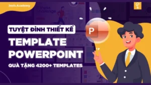 Tuyệt Đỉnh Thiết Kế Template PowerPoint - Quà Tặng 4200+ Template Chuyên Nghiệp