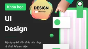 Khóa Học UI Design (UID) Tại Capidemy – Nâng Cao Kỹ Năng Thiết Kế Giao Diện Người Dùng