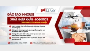 Khóa Học Xuất Nhập Khẩu & Logistics Lê Ánh