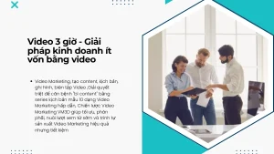Video 3 Giờ - Giải Pháp Kinh Doanh Ít Vốn Bằng Video