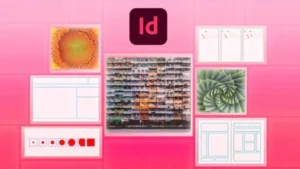 Khoá Học Layout Cơ Bản Với Adobe Indesign