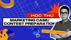 Khóa Học Marketing Case/Contest Preparation Cùng No More Lies