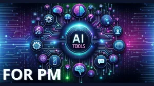 Khoá Học AI Cho PM: Tăng X3 hiệu quả Quản lý Dự án với các công cụ AI