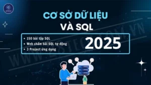 Khoá Học Cơ Sở Dữ Liệu Và SQL của 28Tech Mới Nhất 2025
